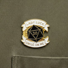 Load image into Gallery viewer, Lady Luck Smile On Me D20 Dice Pin - Dungeons &amp; Dragons Brooch
